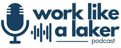work like a laker podcast logo